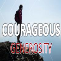 Courageous Generosity Pt:1 episode artwork