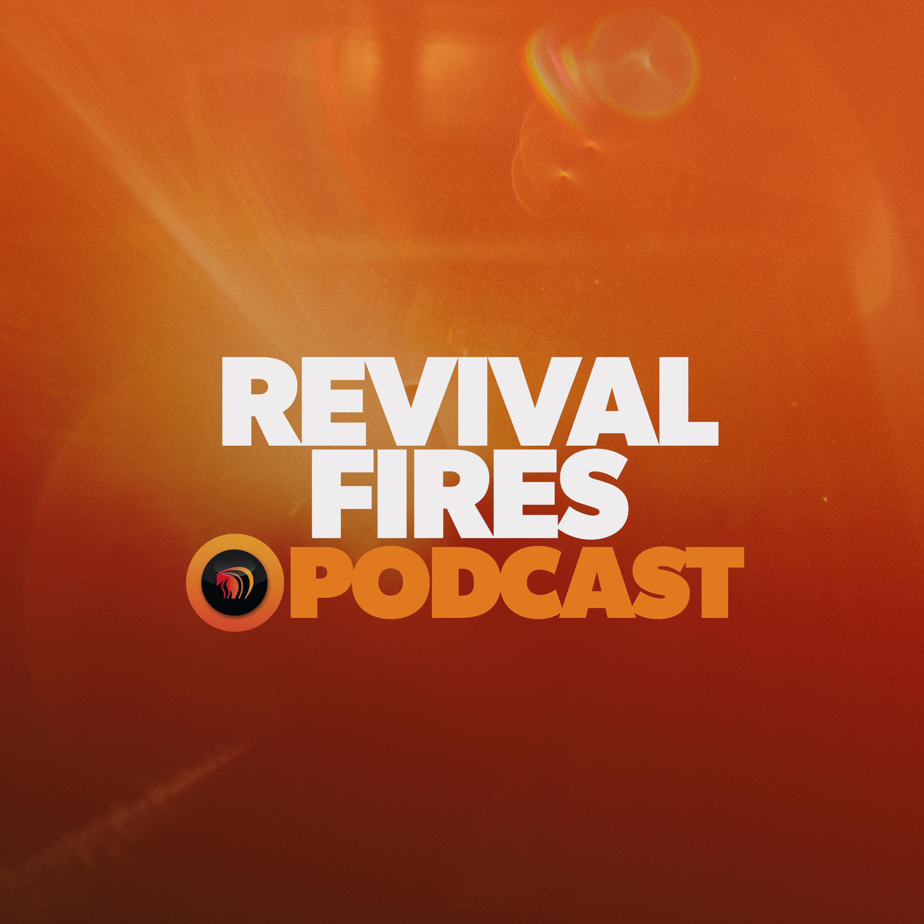 Revival Fires Podcast cover